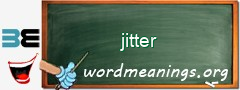 WordMeaning blackboard for jitter